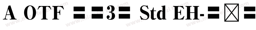 A OTF 秀英3号 Std EH字体转换
